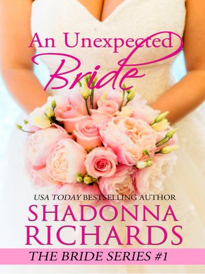 cover image of An Unexpected Bride (The Bride Series, Book 1)